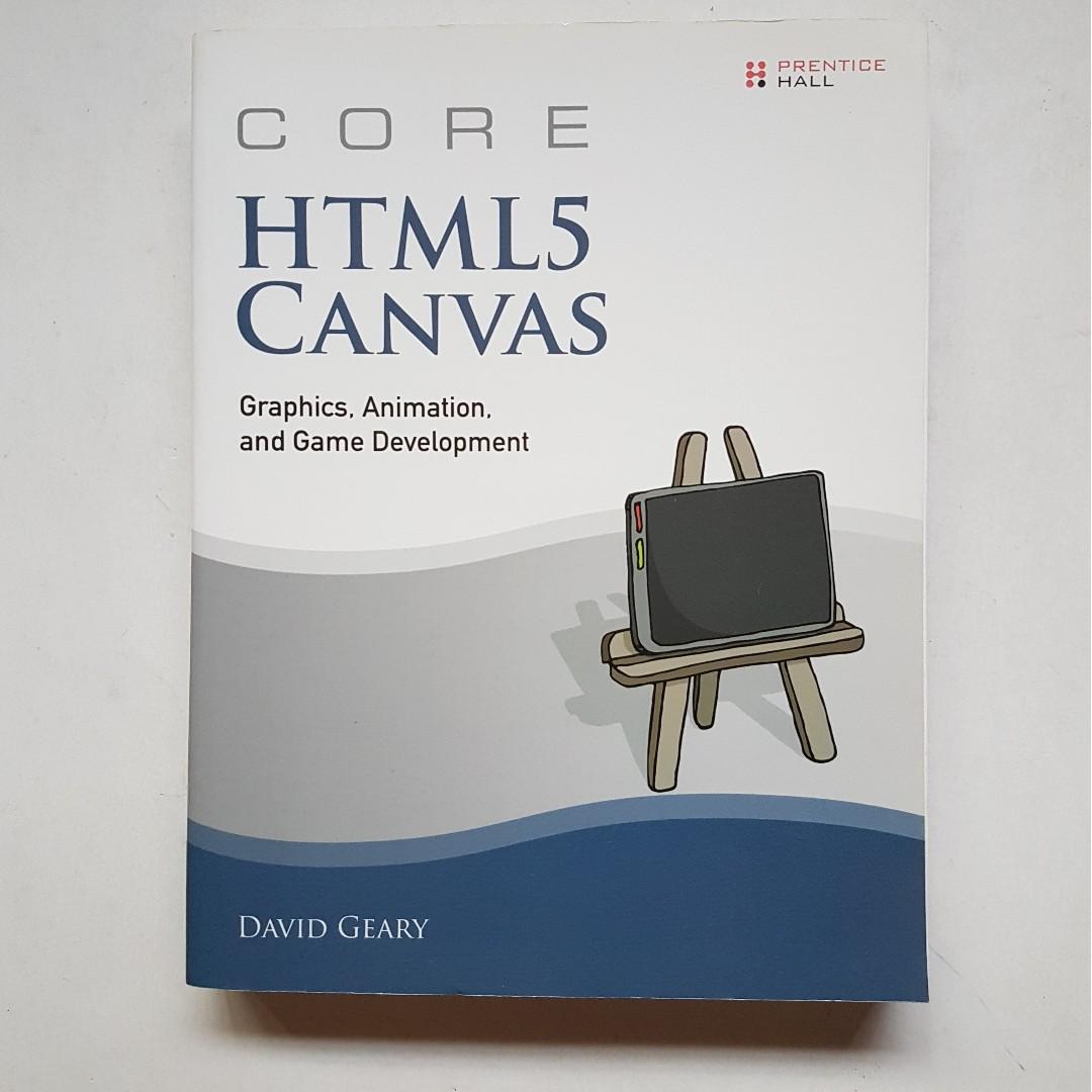Core Html5 Canvas Graphics Animation And Game Development