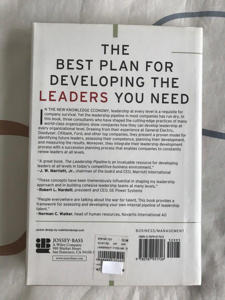 The Leadership Pipeline How To Build The Leadership Powered