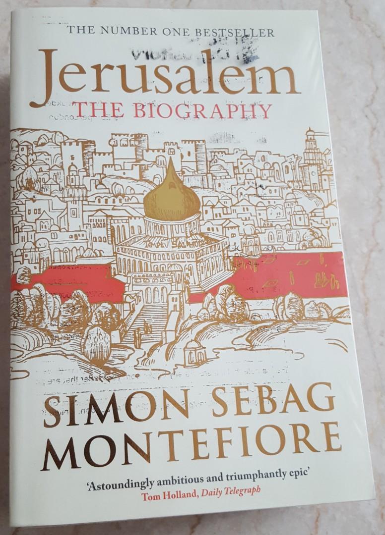 Jerusalem The Biography By Simon Sebag Montefiore Books Stationery Non Fiction On Carousell