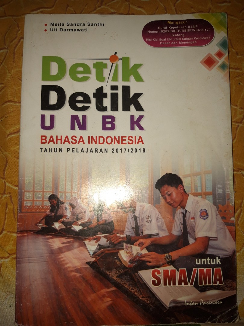 Detik Detik Unbk Bahasa Indonesia Tahun 17 18 Sma Sbmptn Kelas 12 Buku Alat Tulis Buku Di Carousell
