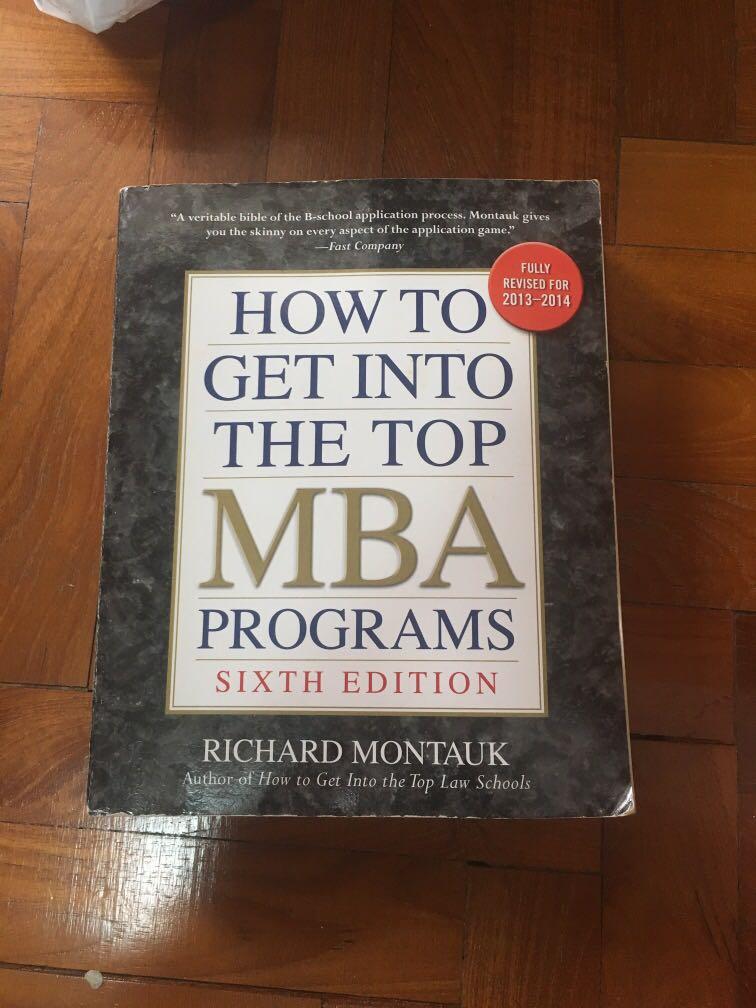 How To Get Into The Top Mba Programs Books Stationery Textbooks Professional Studies On Carousell