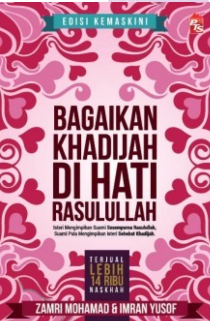 Bagaikan Khadijah Di Hati Rasulullah Edisi Kemas Kini Oleh Zamri Mohamad Imran Yusuf Books Stationery Non Fiction On Carousell