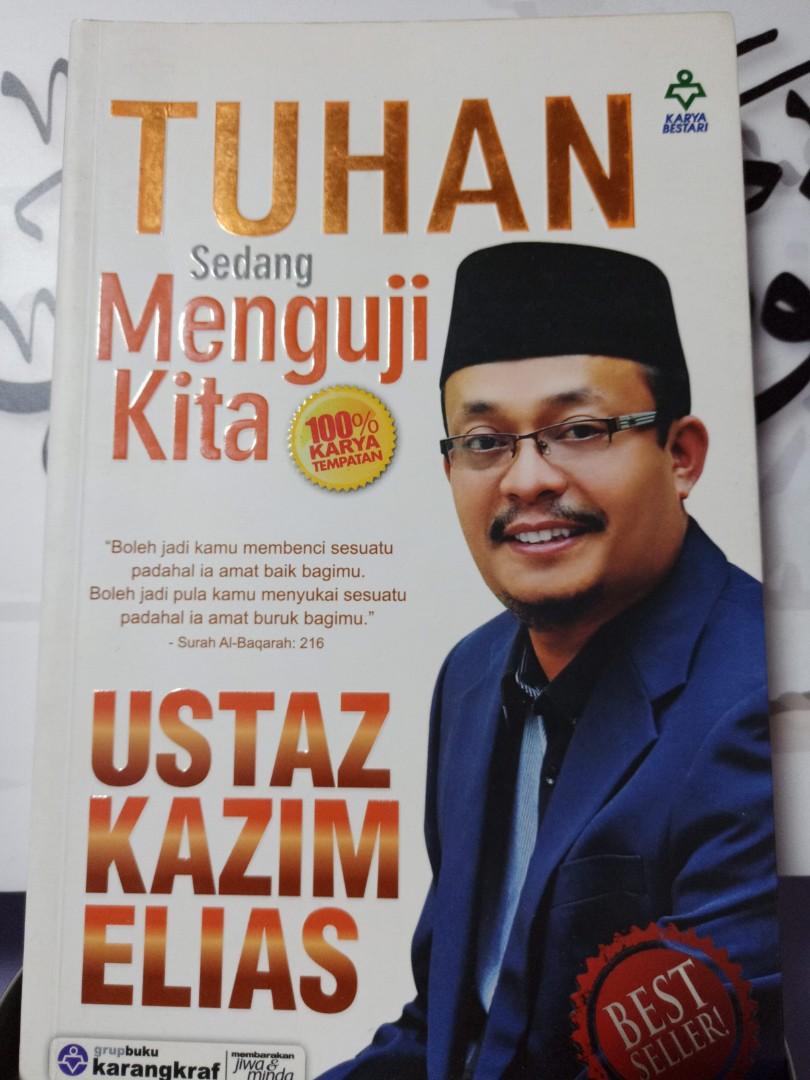 Tuhan Sedang Menguji Kita Ustaz Kazim Elias Books Stationery Non Fiction On Carousell