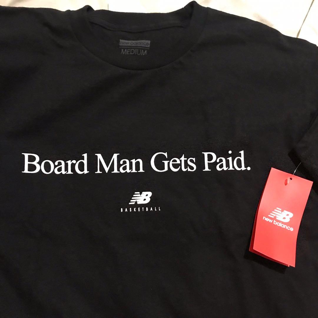 New Balance Board Man Gets Paid Shirt, Men's Fashion, Tops & Sets, Tshirts & Polo on Carousell
