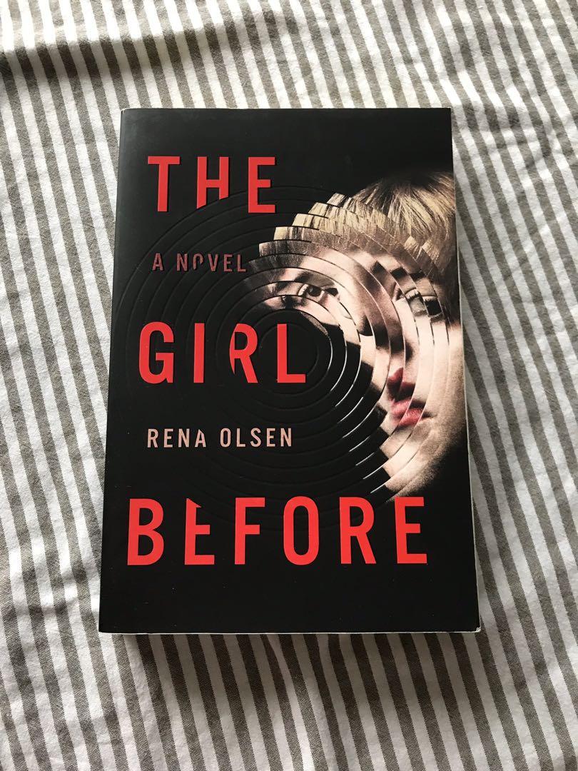 The Girl Before By Rena Olsen Books Books On Carousell