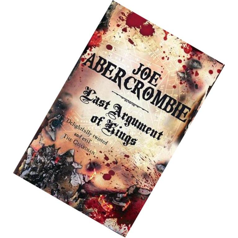 Last Argument of Kings (The First Law 3) by Joe Abercrombie, Hobbies & Toys, Books & Magazines