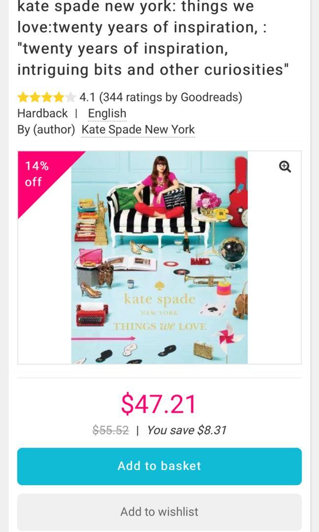 kate spade new york: things we love: twenty years of inspiration, intriguing bits and other curiosities - Kate Spade - Hardback