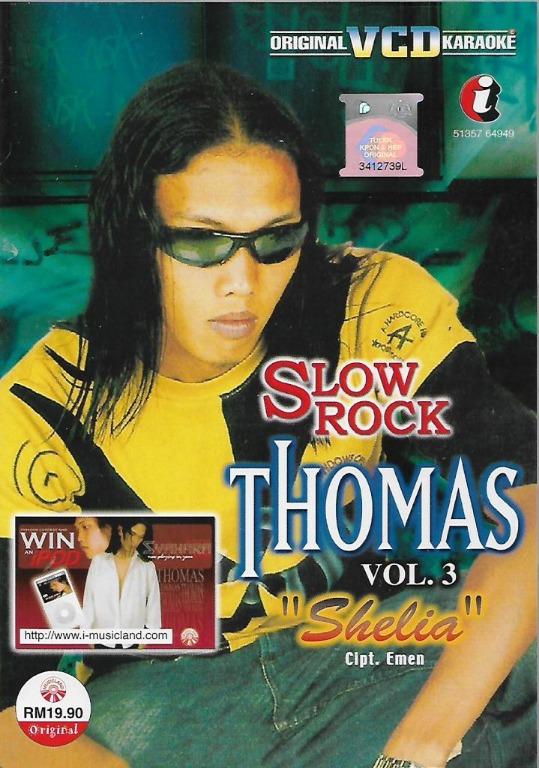Thomas Arya Slow Rock Vol 3 Shelia Original Vcd Karaoke Music Media Cd S Dvd S Other Media On Carousell