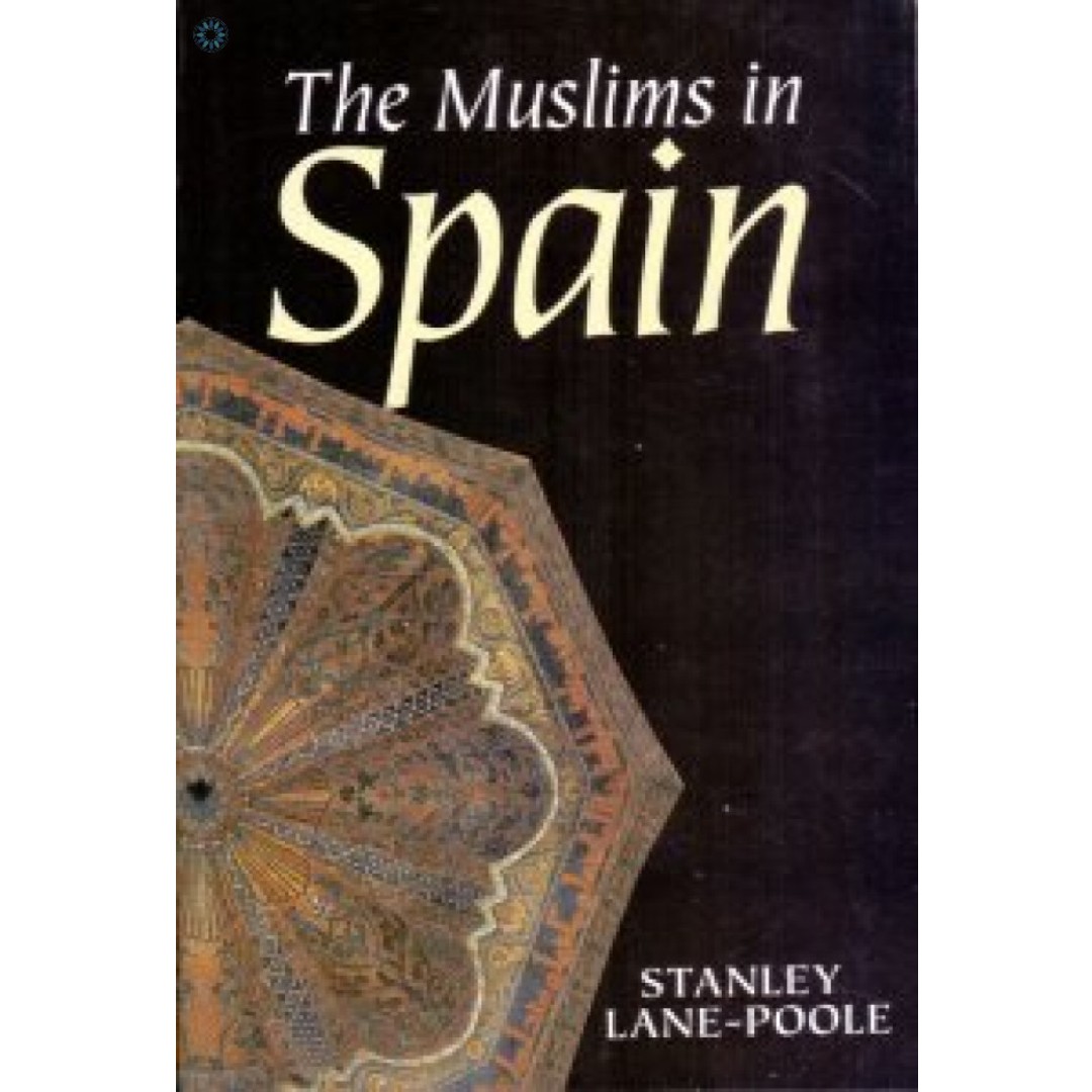 The Muslims in Spain-islamic books, Hobbies & Toys, Books & Magazines ...