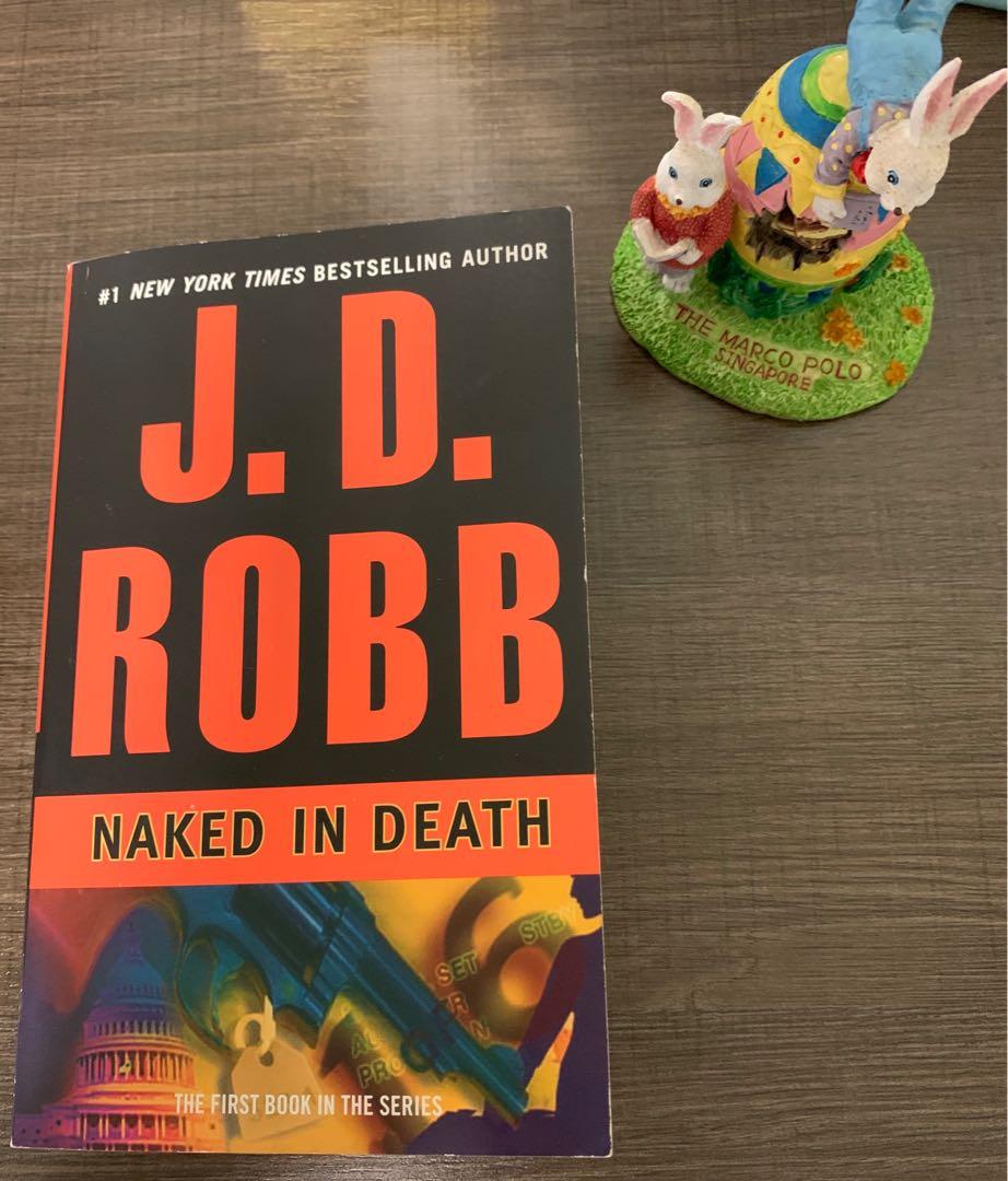 Naked In Death J D Robb Books Stationery Fiction On Carousell