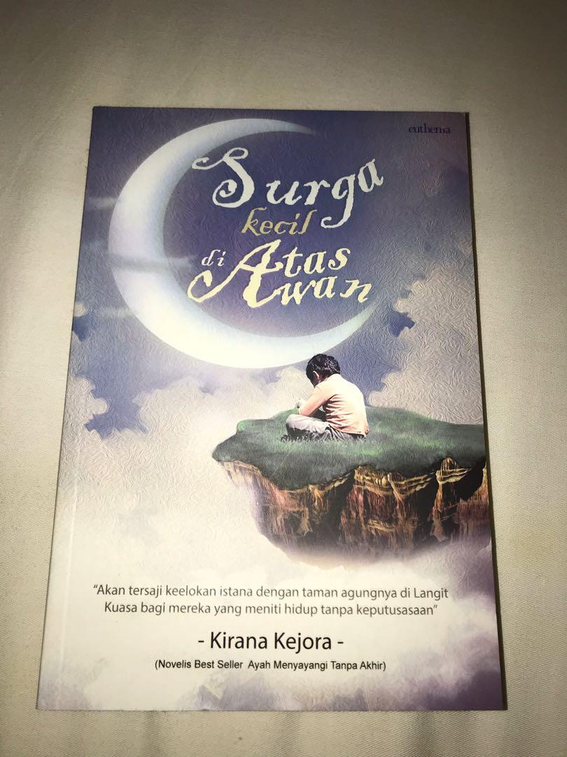 Novel Surga Kecil Di Atas Awan By Kirana Kejora Buku Alat Tulis Buku Di Carousell