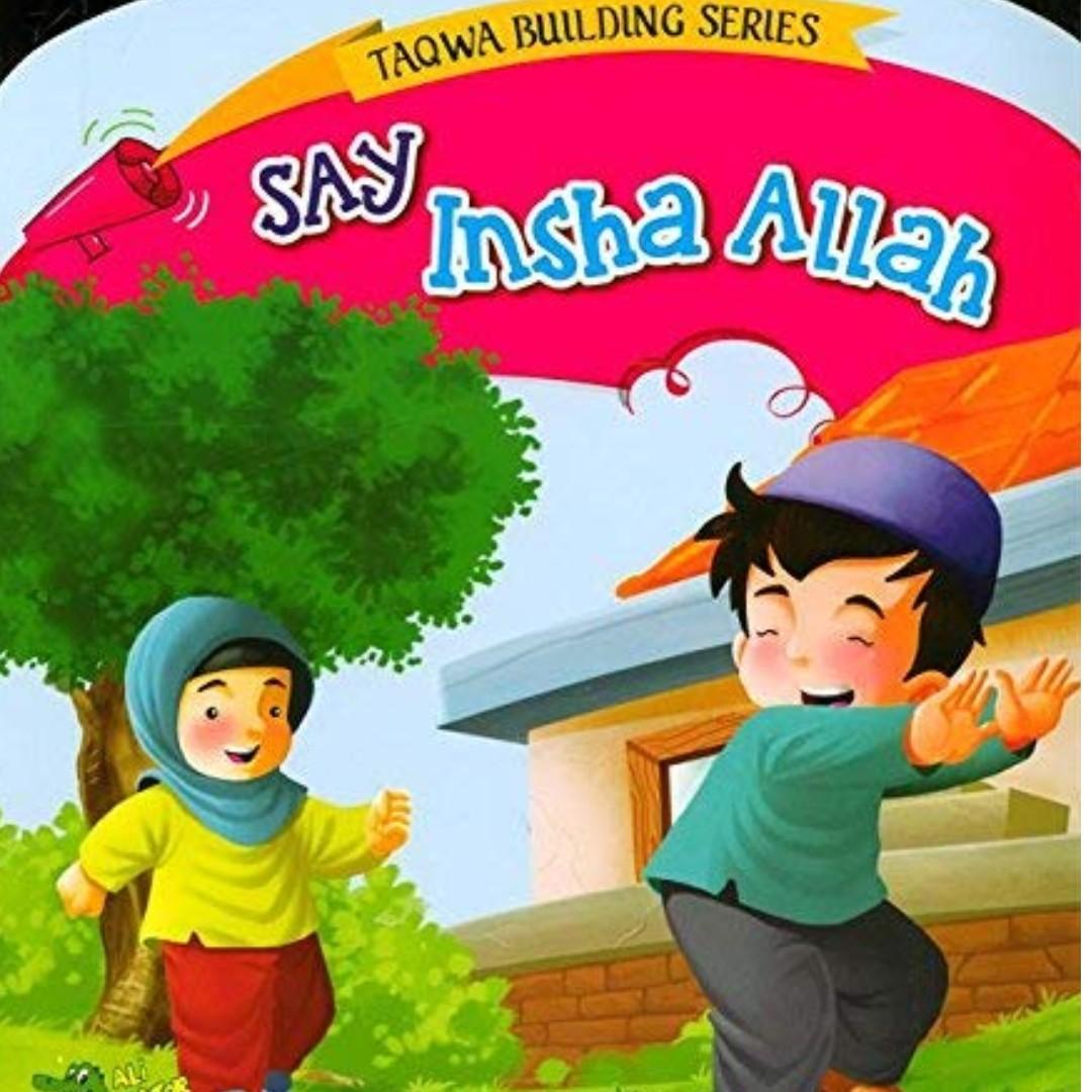 Say Insha Allah (Taqwa Building Series), Hobbies & Toys, Books ...