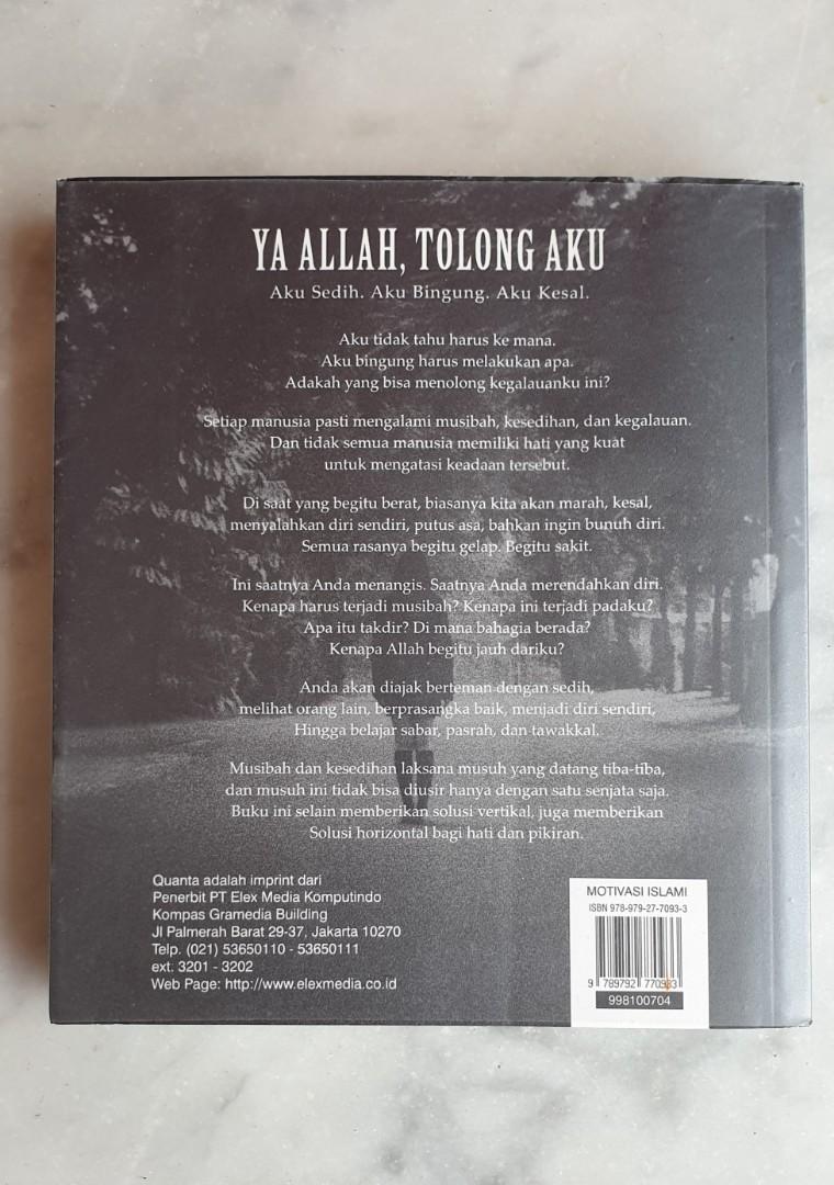 Buku Ya Allah Tolong Aku Aku Sedih Aku Bingung Aku Kesal Pre Owned Buku Alat Tulis Buku Di Carousell