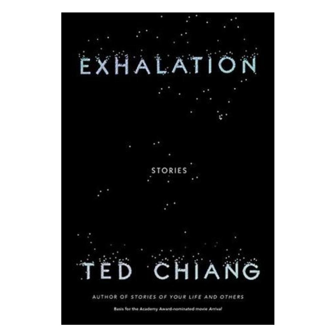 Ebook Exhalation Stories By Ted Chiang Buku Alat Tulis Buku
