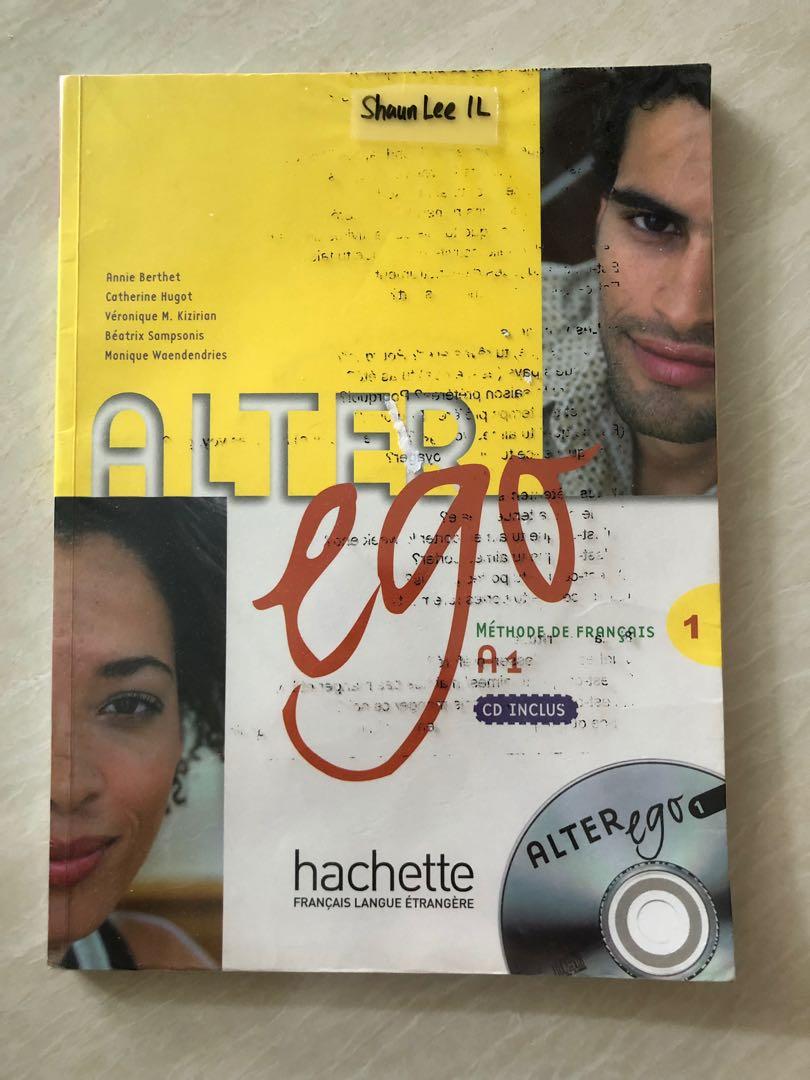 French Textbook Hachette Alter Ego A1 Books Stationery Textbooks Secondary On Carousell Examples of alter ego in a sentence, how to use it. carousell