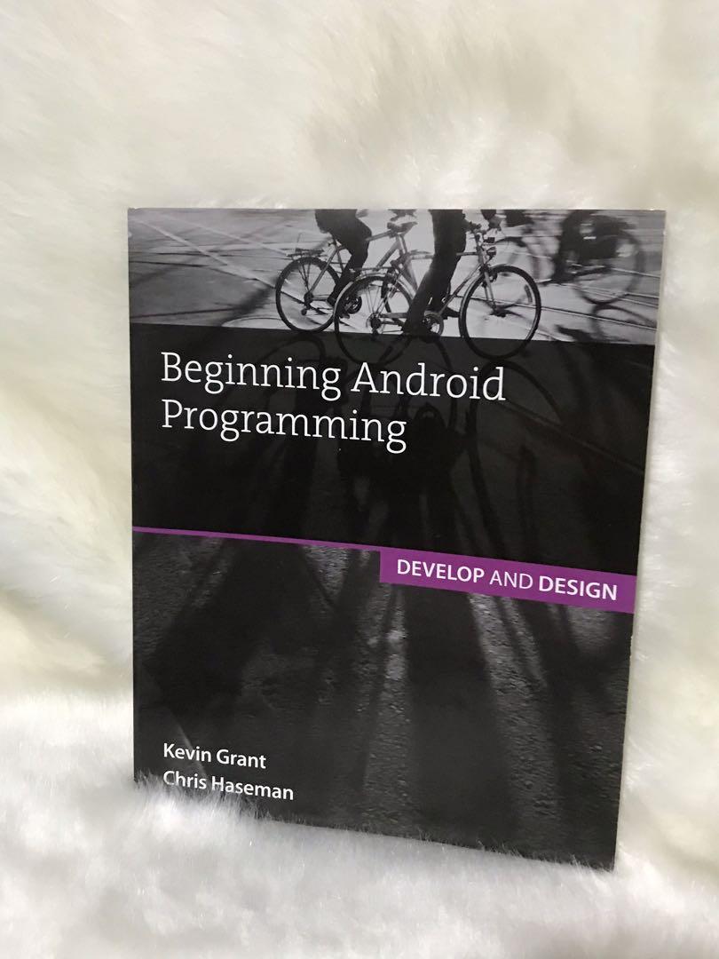 Beginning Android Programming (Category: Music Scores) located in Singapore. Submitted by h_pano99 (Listing ID 253586343, Image 1). Description: Lightly used. For Develop and Design.