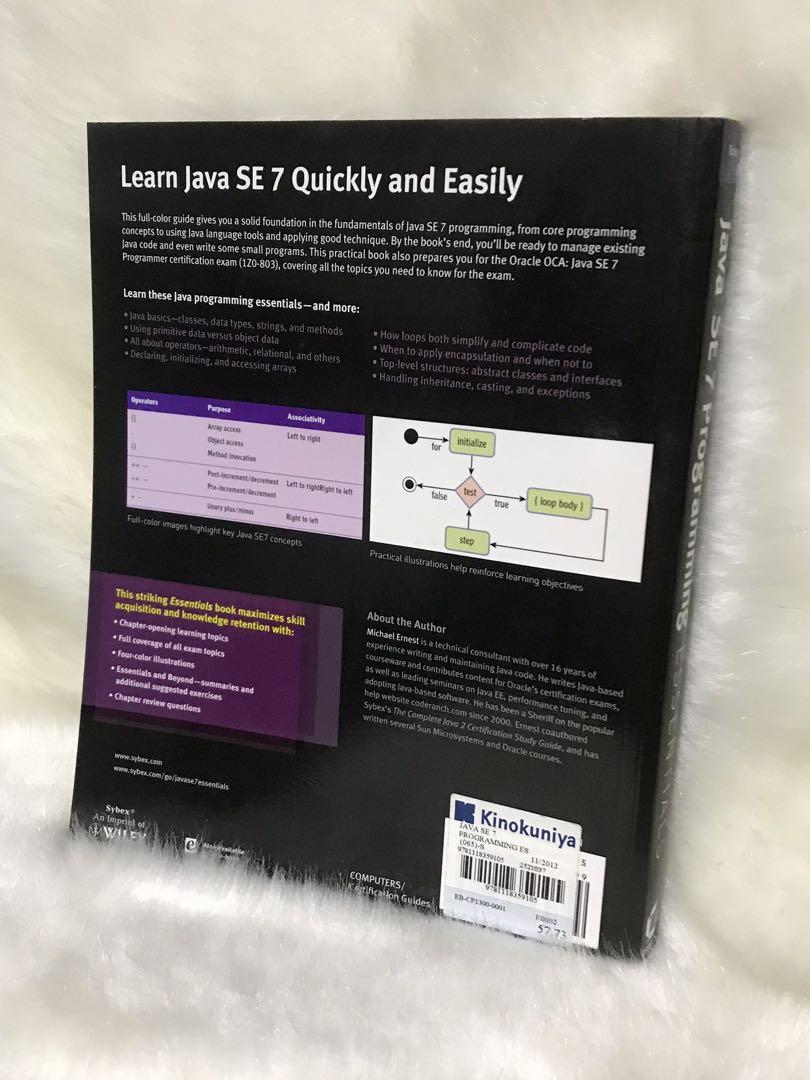 Java SE 7 Programming Essentials (Category: Office & Business Technology) located in Singapore. Submitted by h_pano99 (Listing ID 253586064, Image 2). Description: Bought from Kinokuniya. Lightly used. .