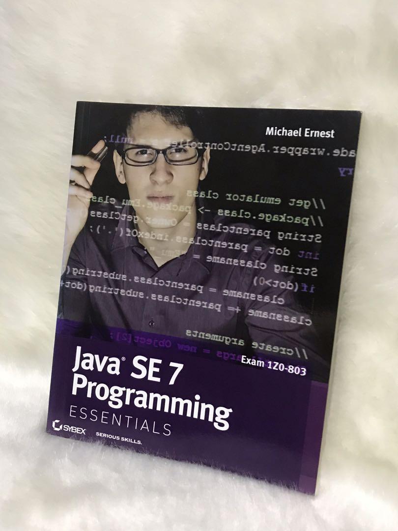 Java SE 7 Programming Essentials (Category: Office & Business Technology) located in Singapore. Submitted by h_pano99 (Listing ID 253586064, Image 1). Description: Bought from Kinokuniya. Lightly used. .