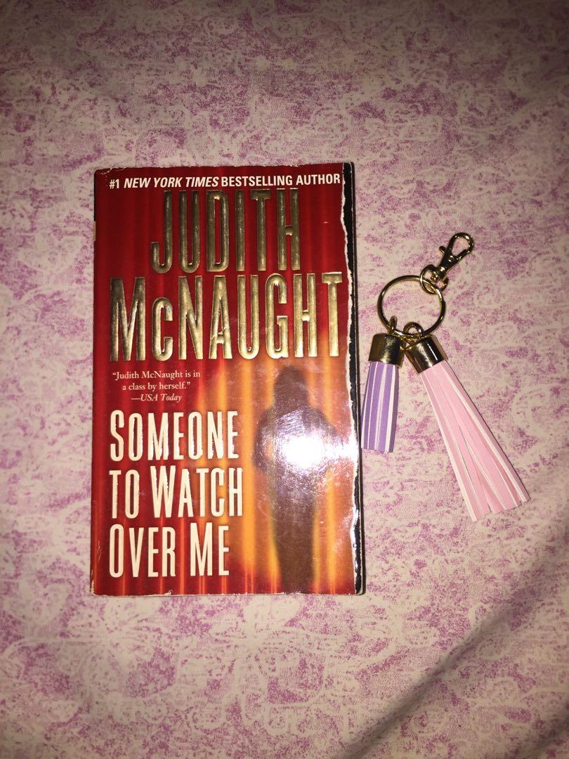 Someone To Watch Over Me By Judith Mcnaught Book Novel Books Books On Carousell