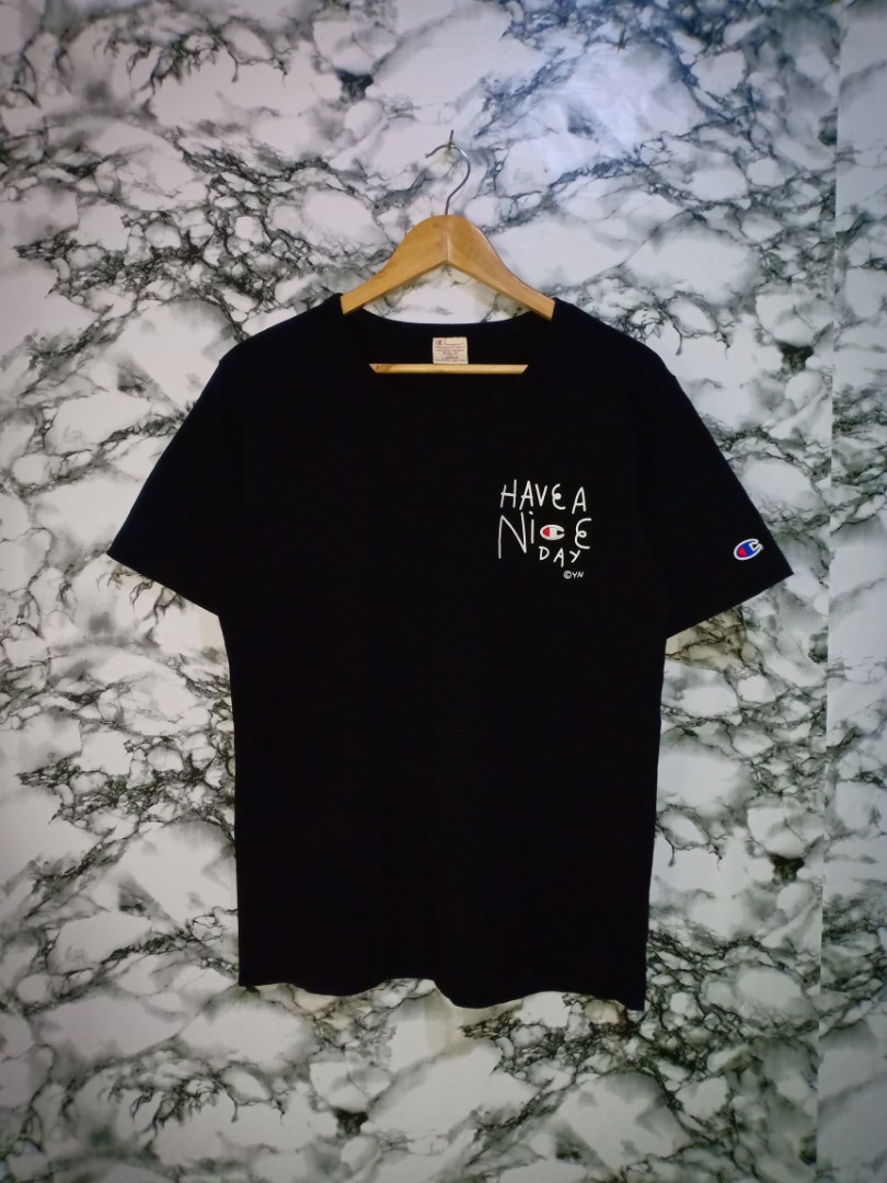 Have a nice day cheap champion shirt