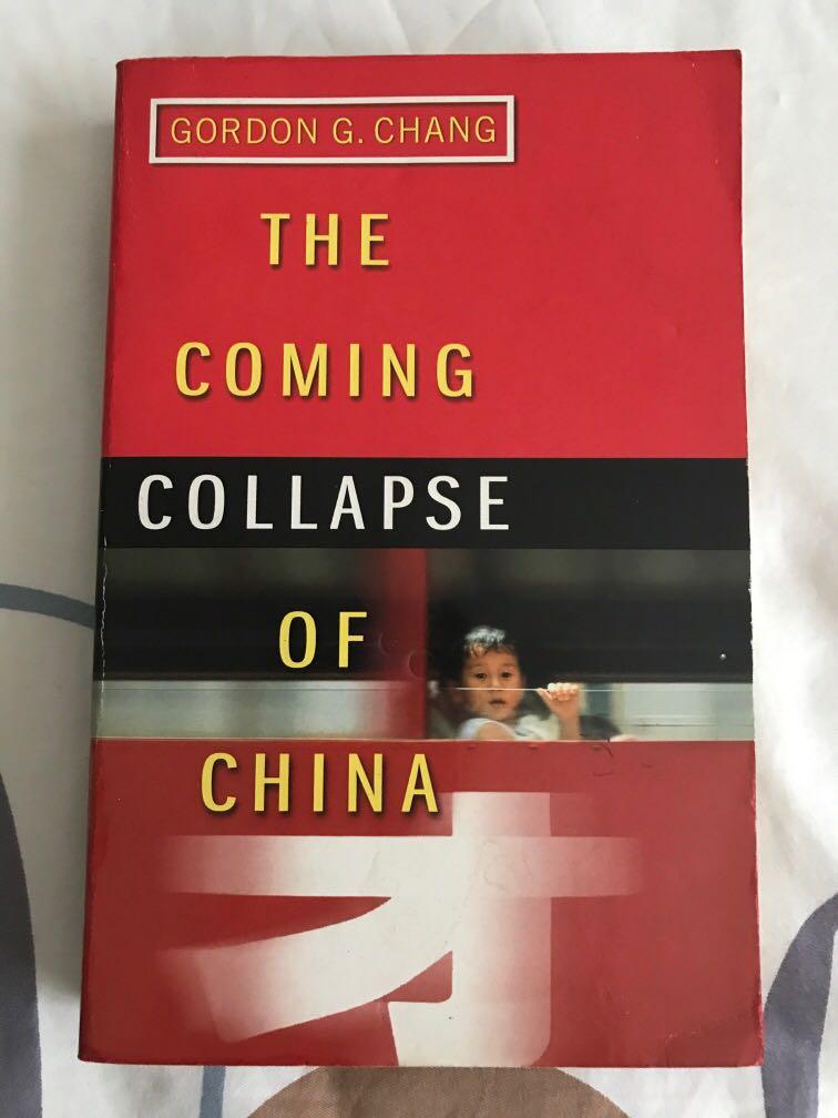 The Coming Collapse Of China By Gordon G Chang Books Stationery Non Fiction On Carousell