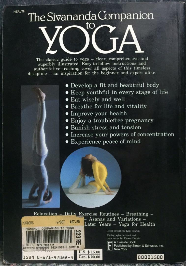 The Sivananda Companion to Yoga: A Complete Guide to the Physical Postures,  Breathing Exercises, Diet, Relaxation, and Meditation Techniques of Yoga,  Hobbies & Toys, Books & Magazines, Fiction & Non-Fiction on Carousell