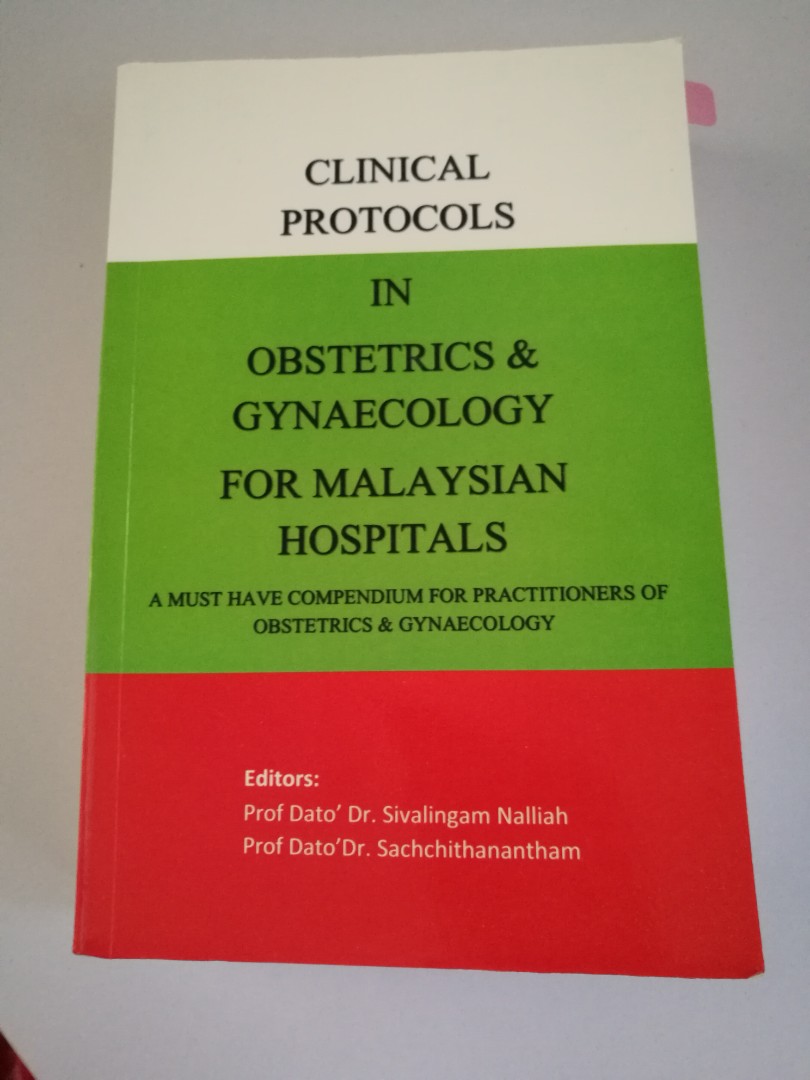 Clinical Protocol In O G For Malaysian Hospital Textbooks On Carousell