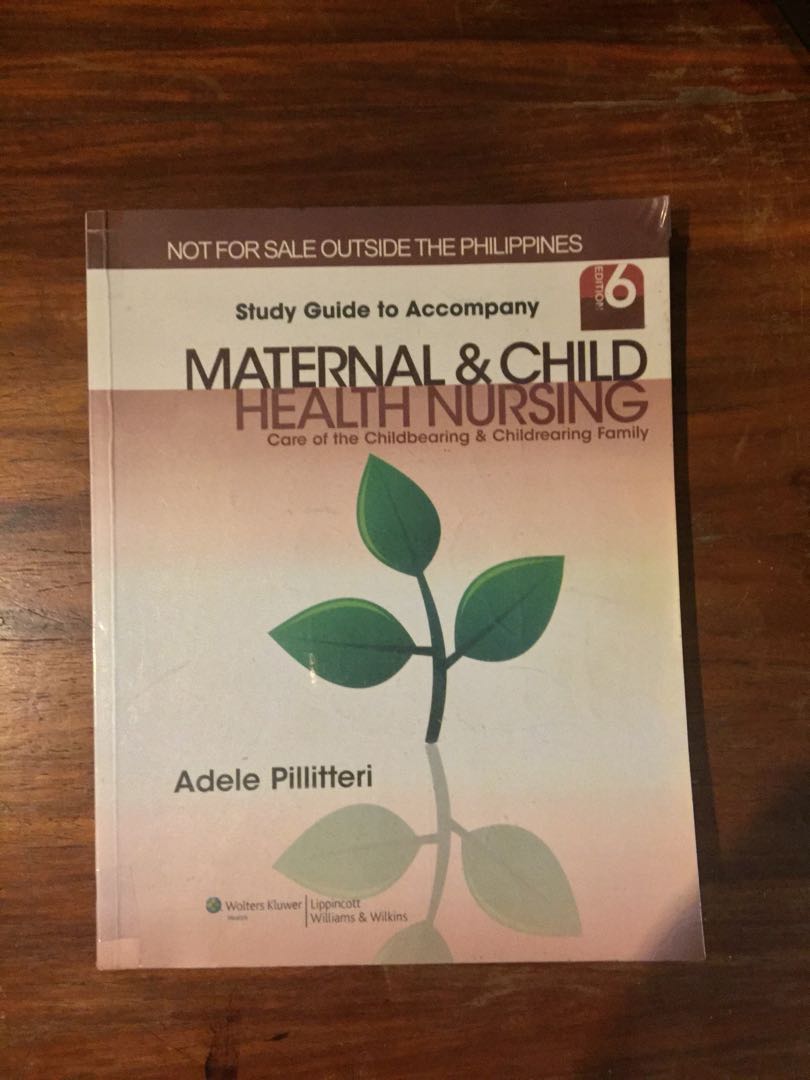 Study Guide to Maternal and Child Health Nursing 6th Edition