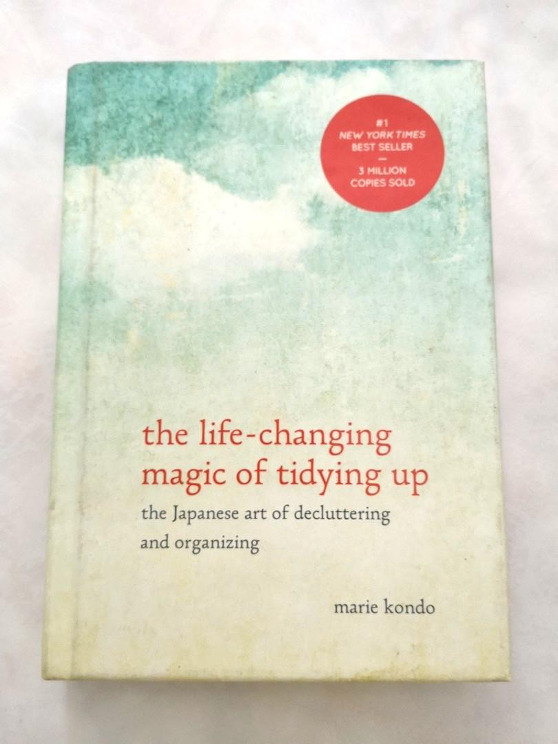 The Life Changing Magic Of Tidying Up The Japanese Art Of Decluttering And Organizing Marie Kondo Books Stationery Non Fiction On Carousell