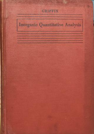 Inorganic Quantitative Analysis by Griffin, 2nd Ed., 1954.