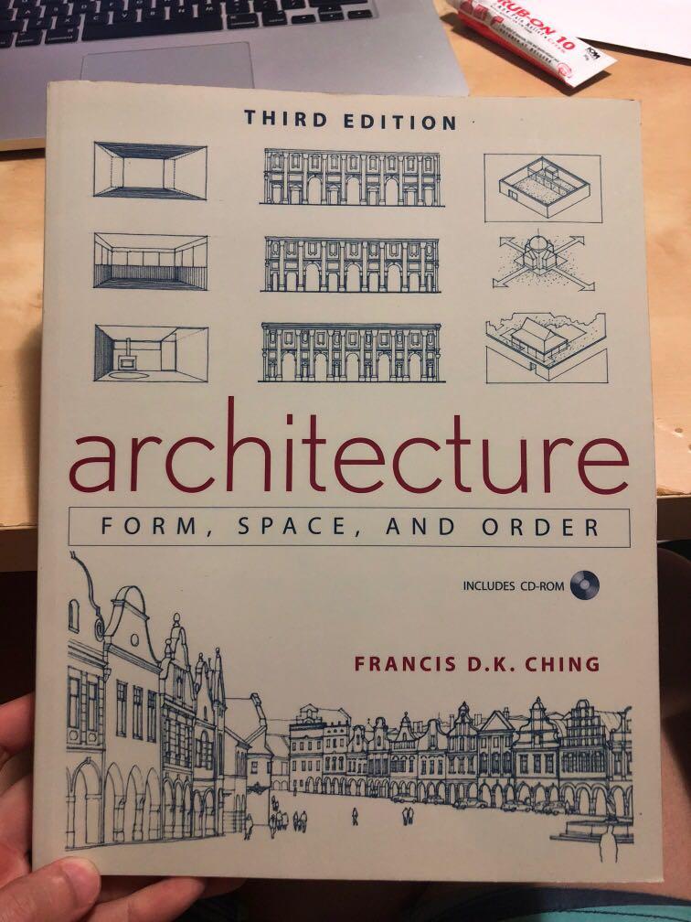 Architecture Form Space And Order By Francis D K Ching Books