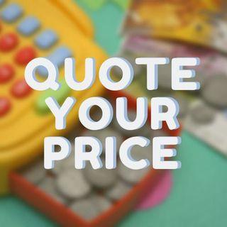 Quote Your Price! Graphic design