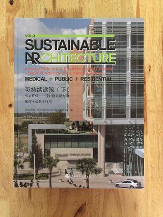 Sustainable Architecture Vol 3 -Medical+Public+Residential
