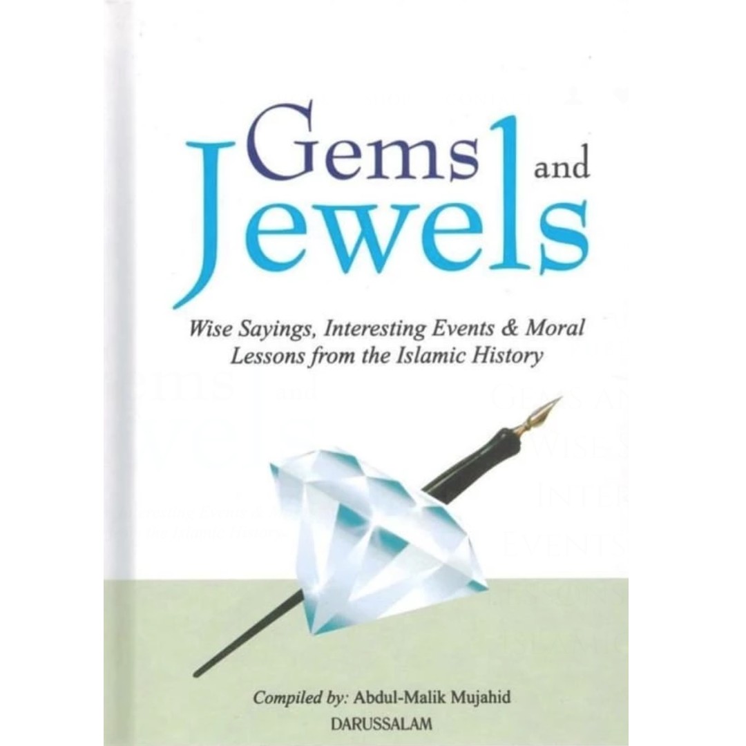 Gems And Jewels Wise Sayings Interesting Events Moral Lessons From The Islamic History Hobbies Toys Books Magazines Fiction Non Fiction On Carousell