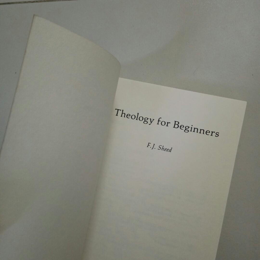 Theology for Beginners by Frank Sheed (Category: Religion Books) located in Mandaluyong City. Submitted by settereels (Listing ID 260461382, Image 2). Description: Theology for Beginners by Frank Sheed Good as new.