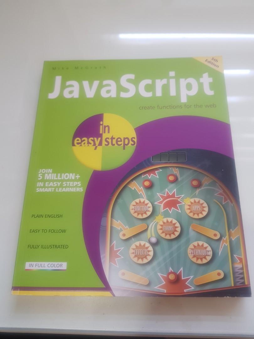 Javascript in easy steps 5th edition, Hobbies & Toys, Books & Magazines ...