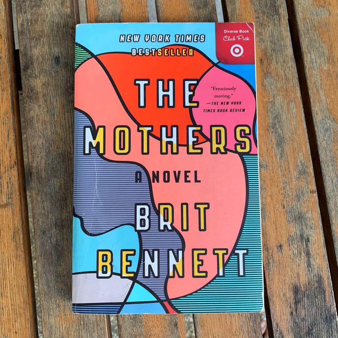 The Mothers by Brit Benett (Category: Storybooks) located in Cebu City. Submitted by xaiyeah (Listing ID 261340670, Image 1). Description: In very good condition with fold marks on cover .