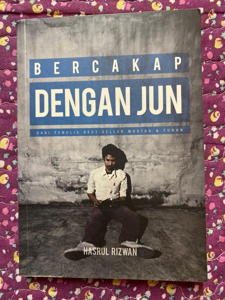 Bercakap Dengan Jun By Hasrul Rizwan Books Stationery Books On Carousell
