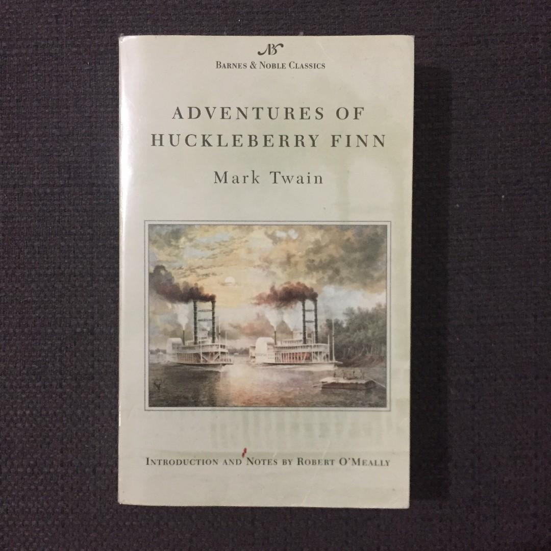 Adventures Of Huckleberry Finn Mark Twain Barnes Noble Classics Paperback Hobbies Toys Books Magazines Fiction Non Fiction On Carousell