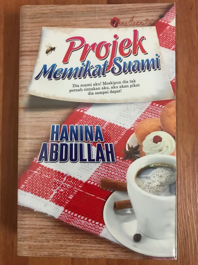Projek Memikat Suami Hanina Abdullah Pre Loved Hobbies Toys Books Magazines Children S Books On Carousell