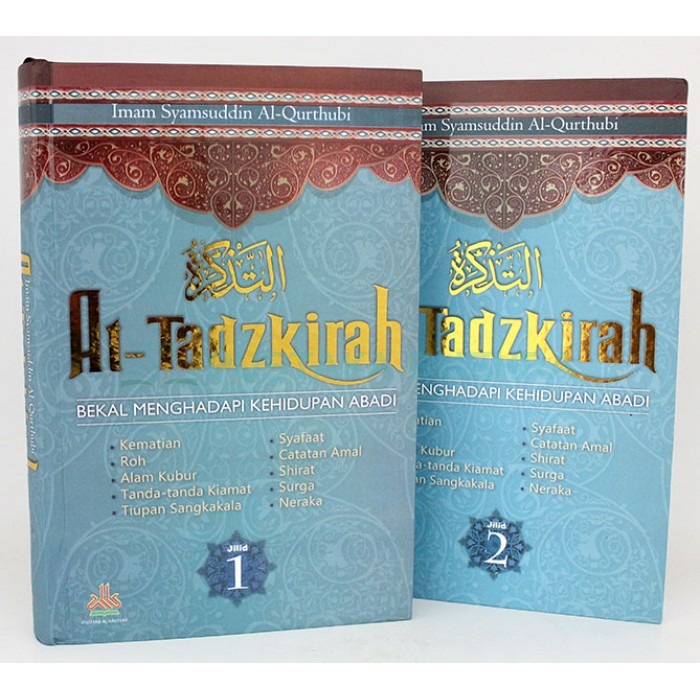 At Tazkirah Al Qurthubi Bab Ingat Mati Dan Persediaan Menghadapinya Atsar Dan Hadith Jilid 1 2 Hobbies Toys Books Magazines Fiction Non Fiction On Carousell