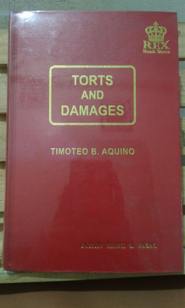 LAW BOOK | Torts and Damages by Prof. Timoteo B. Aquino (2013 Edition ...