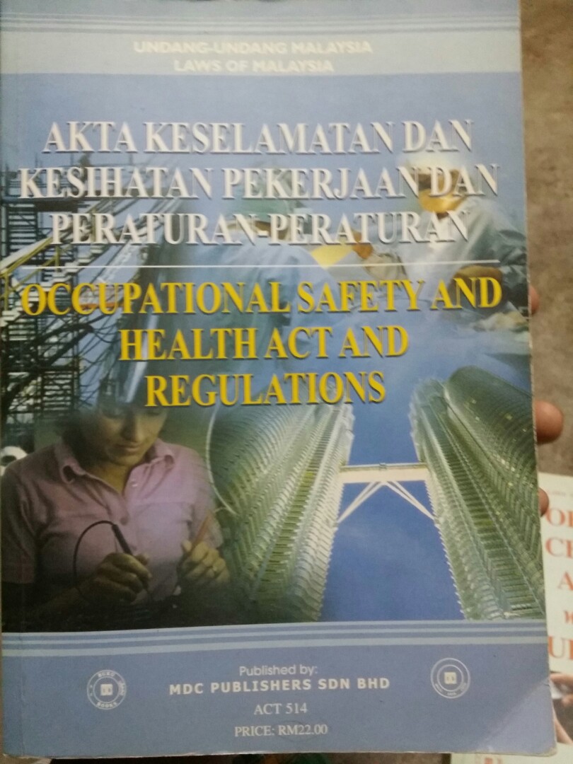 Akta Keselamatan Dan Kesihatan Pekerjaan Dan Peraturan Peraturan Textbooks On Carousell