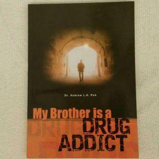 🆕My Brother is a DRUG ADDICT