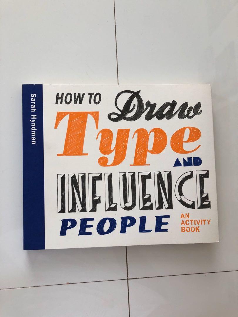 How to Draw Type and Influence People (Category: Storybooks) located in Taguig. Submitted by donjon01 (Listing ID 265385956, Image 1). Description: This is an Activity book. It looks super fun and helpful but I haven’t gotten the chance to use it. .