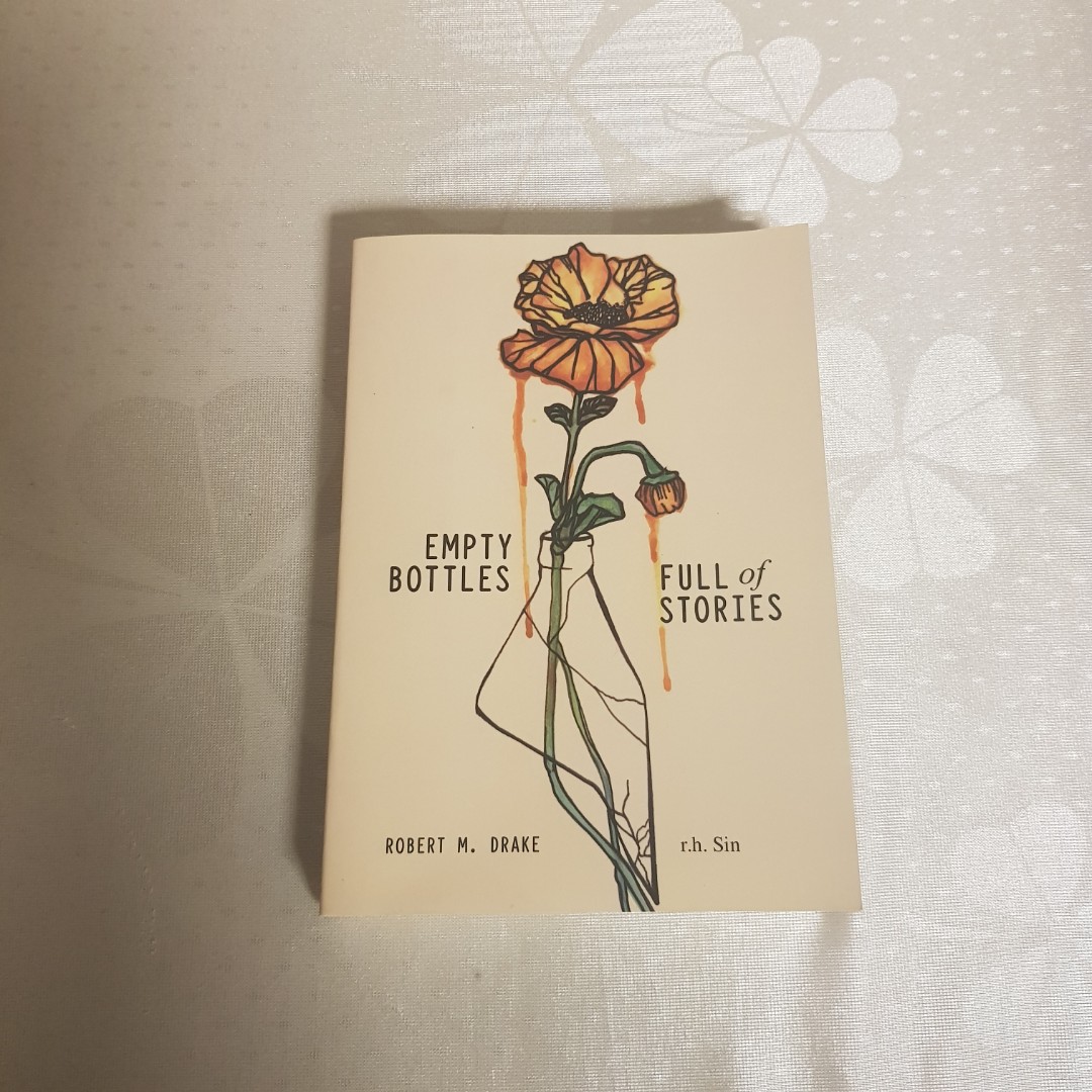 Empty bottles full of stories Robert M Drake & r.h. sin, Hobbies
