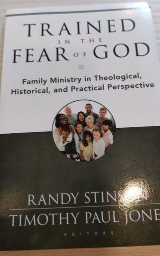 Trained in the Fear of God (Christian Values, Practical Theology, Christian Education, Family, Bible)