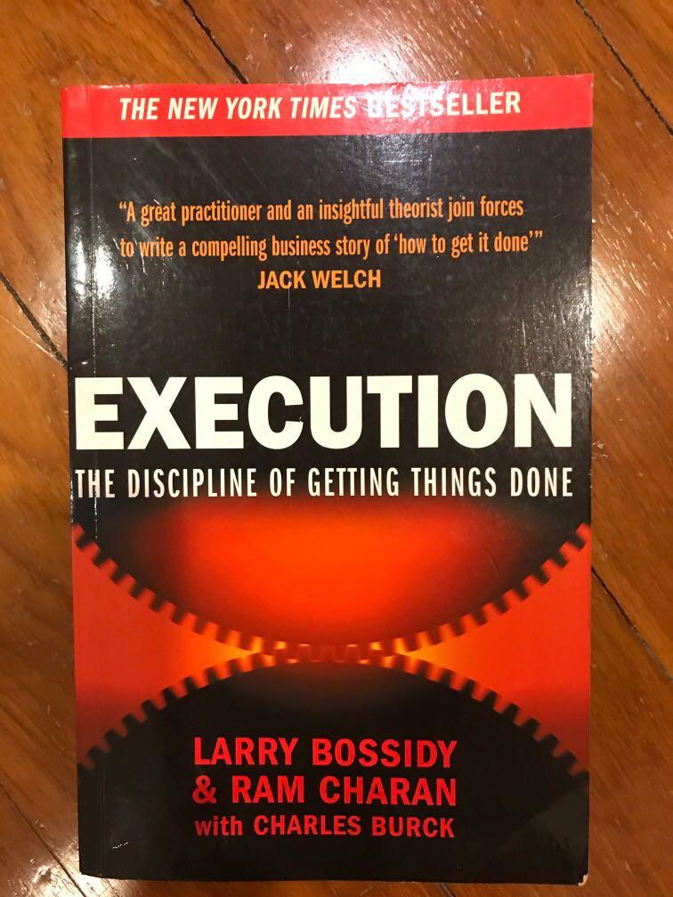 Execution The Discipline Of Getting Things Done Books