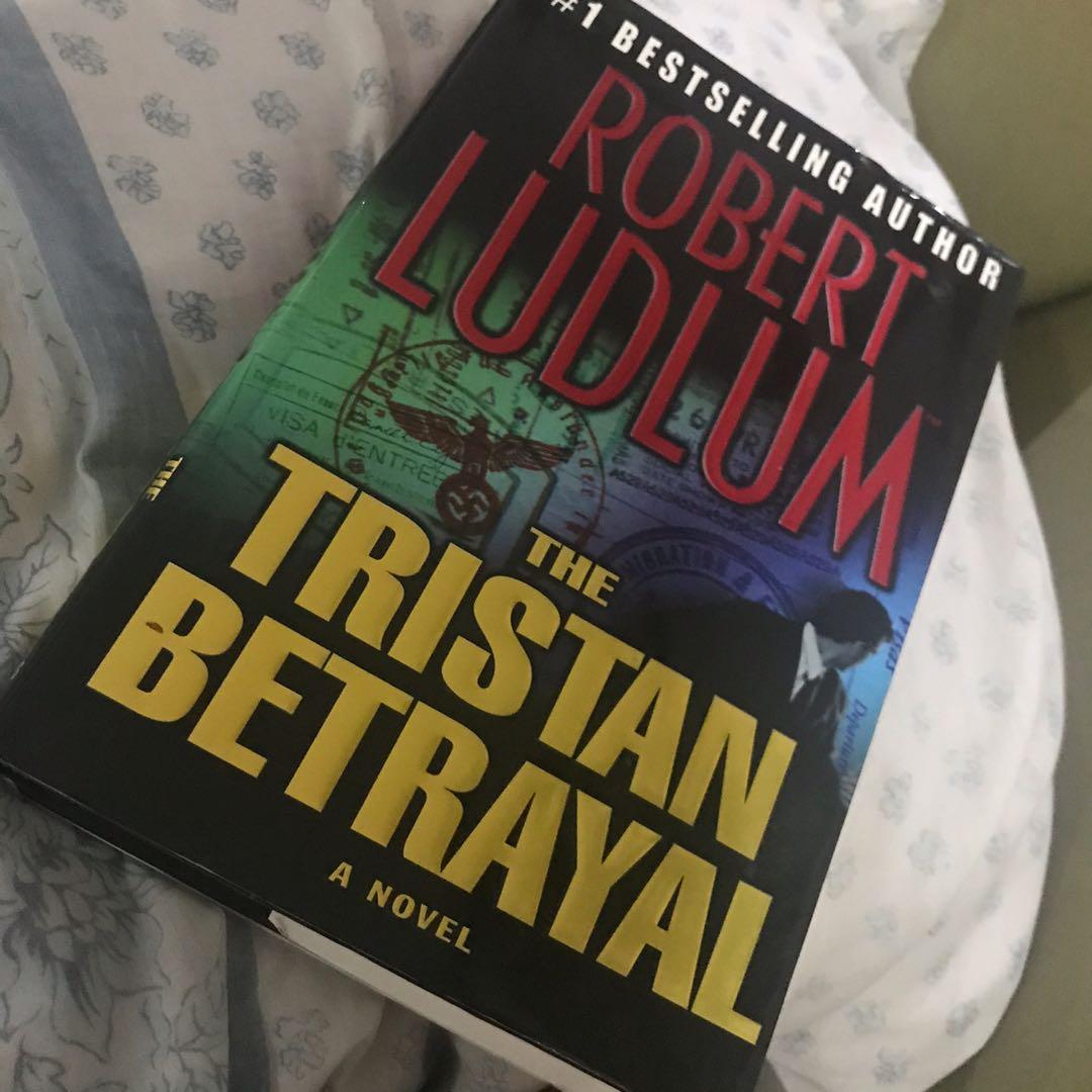 The Tristan Betrayal By Robert Ludlum Books Books On Carousell