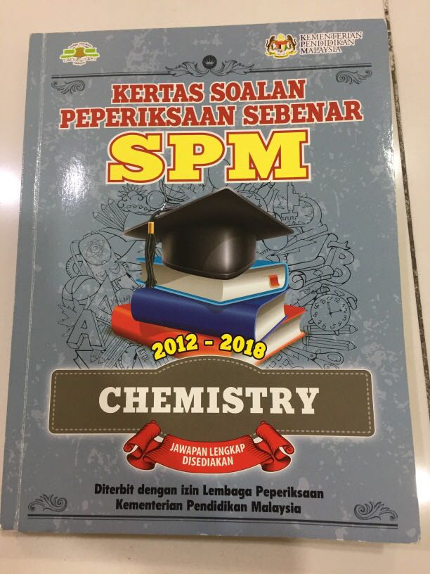 Kertas Soalan Peperiksaan Sebenar Spm 2012 2018 Chemistry Books Stationery Books On Carousell